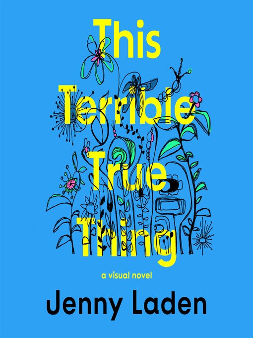 Title details for This Terrible True Thing by Jenny Laden - Wait list